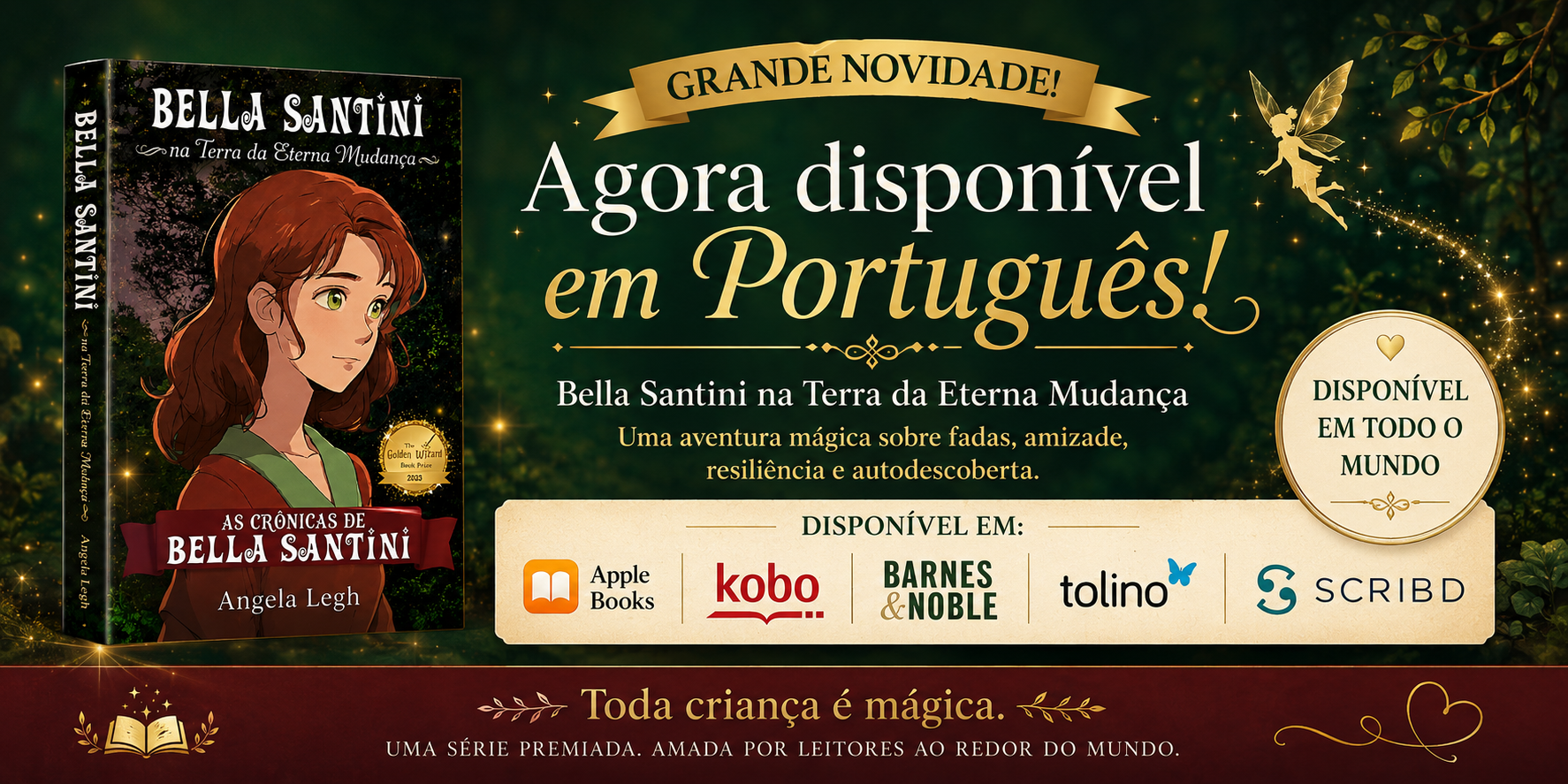 Announcing the first book of the series, Bella Santini in the Land of Everlasting Change is available in Portuguese