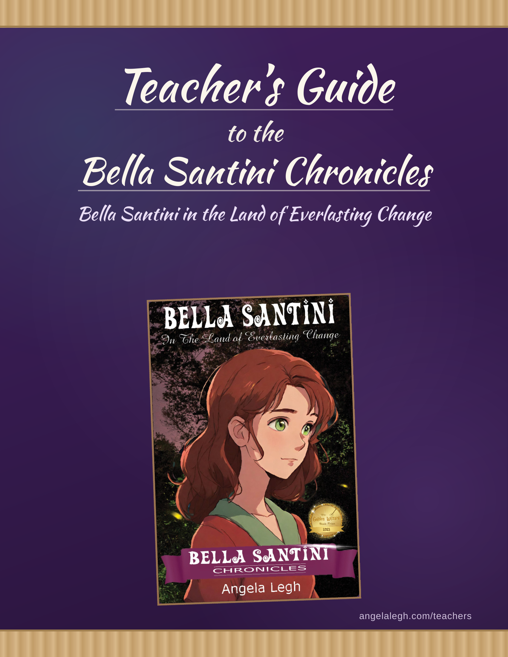 Teacher’s Guide: Bella Santini in the Land of Everlasting Change